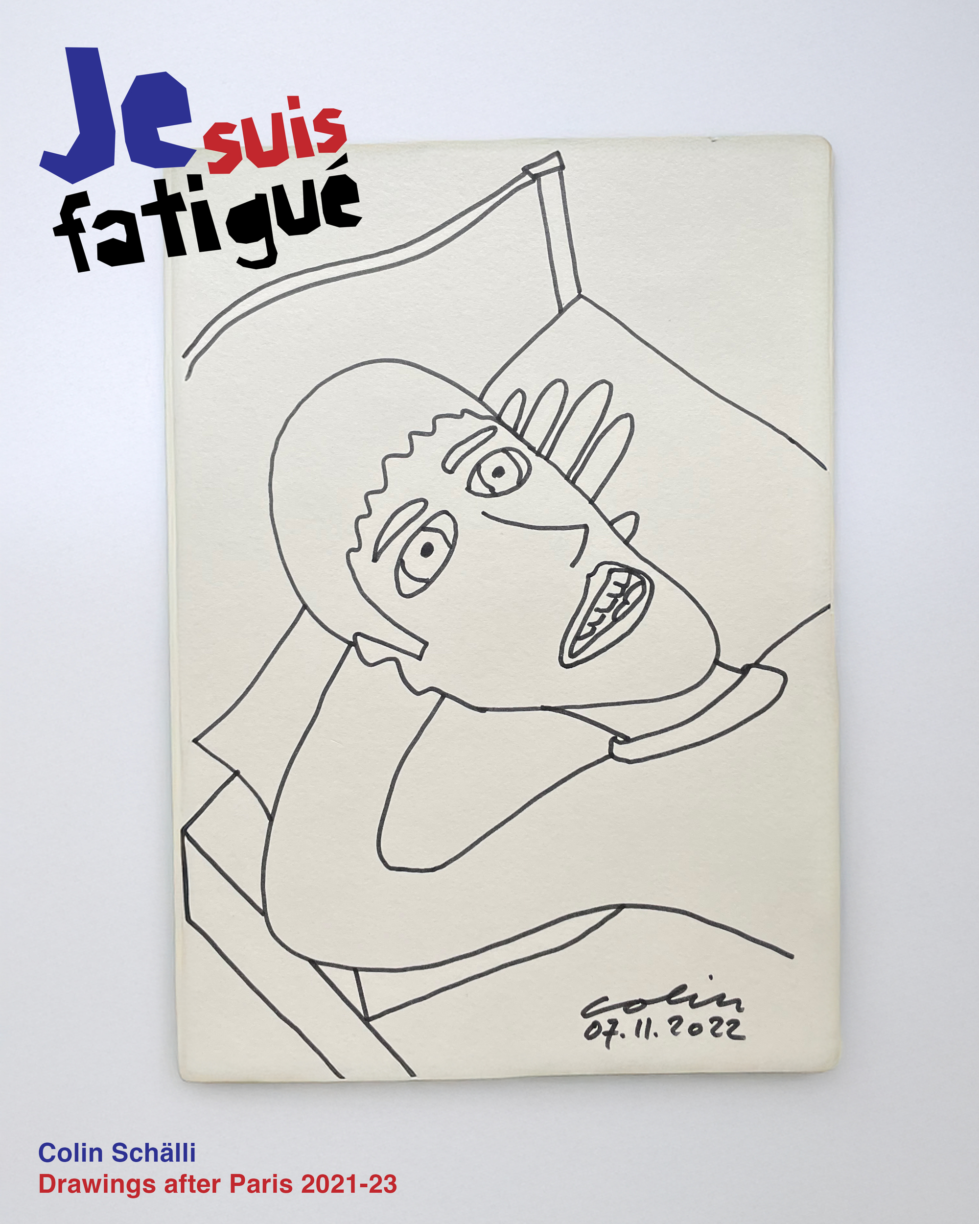 Je suis fatigué – Colin Schälli
